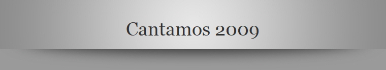 Cantamos 2009